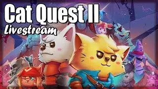 Cat Quest II Livestream