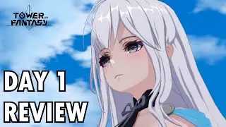 A Casual’s First Impression on Tower of Fantasy [DAY 1 REVIEW]