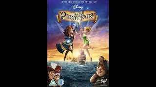 Opening to Tinkerbell and the Pirate Fairy UK DVD (2014)