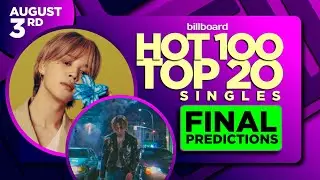 FINAL PREDICTIONS | Billboard Hot 100, Top 20 Singles | August 3rd, 2024