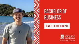 Kaue from Brazil | Bachelor of Business | Life in Tauranga, New Zealand