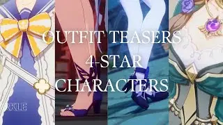 4-Star Outfit Teasers = *ELEGANCE!* | All Free 4-Star Teyvat Styles