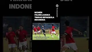 Momen paling langka Timnas Sepakbola Indonesia 