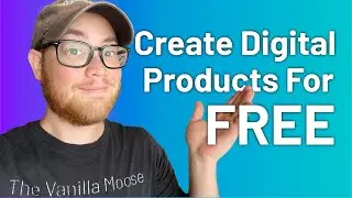 Create Digital Products for Free | 5 Digital Product Ideas