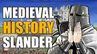 Medieval History Slander