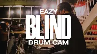 EAZY - BLIND (DRUM CAM) // Sidiq Nur