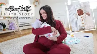 MY BIRTH STORY. natural birth. no epidural. (*not what I wanted) | baby #2.