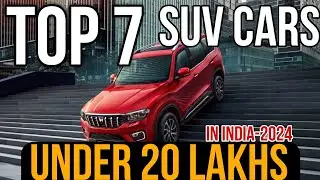 TOP 7 SUV CARS UNDER 20 LAKHS IN INDIA 2024