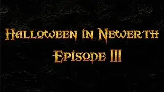 Halloween in Newerth Special - Episode 3