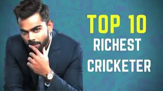 Top 10 Richest Cricketer In The World 2020