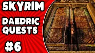 PARANORMAL ACTIVITY | Skyrim Daedric Quests #6: The Whispering Door
