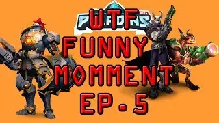 Paladins WTF Funny Moment Ep.5 - Paladins WTF Highlights