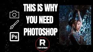 This is why you need Photoshop .. Pro tips to maximize creativity and standout with your photography