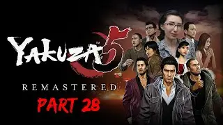 It's All Coming Together | Yakuza 5 Remastered Livestream - PART 28
