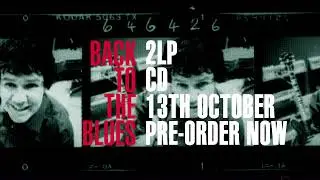Gary Moore:  Back To The Blues (Coming 13th Oct '24)
