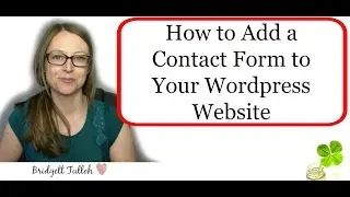 How to Add a Contact Form to Your Wordpress Website