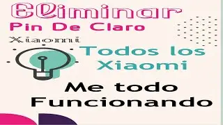 Encontre me todo para eliminar bloqueo pin claro todos los xiaomi gratis 2023 - 2024