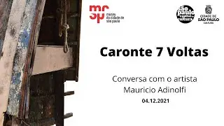 Exposição: Caronte 7 Voltas – com  Mauricio Adinolfi