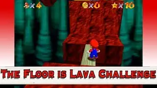 The Floor Is Lava Challenge #3! - Super Mario 64