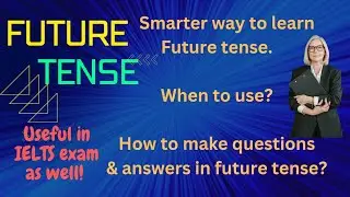 Learn English Tenses :FUTURE SIMPLE with  "will" (PART 1)