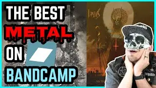 The BEST New METAL Albums On BANDCAMP 2021