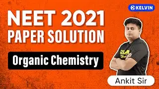 NEET 2021 Complete Paper Discussion | NEET Organic Chemistry Solution | NEET 2021 Answer Key