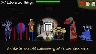 B's Basic: The Old Laboratory of Failure Exp. V1.3 (Мод)
