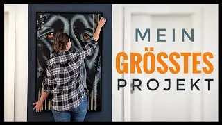 Warum mir der PROZESS genauso wichtig ist wie das Ergebnis! - Mein bisher GRÖßTES BILD!
