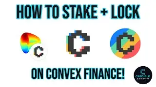 How To Stake and Lock Curve (CRV) and Convex (CVX)!
