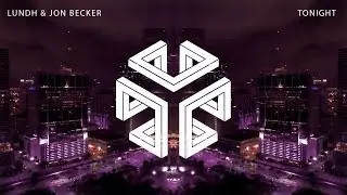 Lundh & Jon Becker - Tonight [Lyric Video]