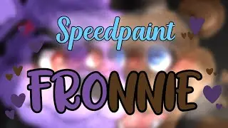 SpeedPaint Fronnie//Fnaf Ship// whit memes//read the description pls