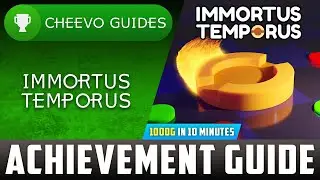 Immortus Temporus - Achievement / Trophy Guide (Xbox) **1000G IN 10 MINS**