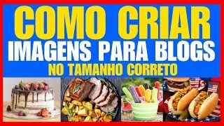 Como Criar Imagens para Blogs em Wordpress no Tamanho Correto Tutorial 2024