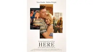 HERE - LES PLUS BELLES ANNÉES DE NOTRE VIE (2024) VF