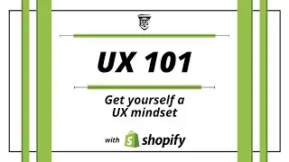 SCS x Shopify: Get yourself a UX mindset workshop