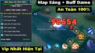 MOD Menu Liên Quân Mới Nhất | Map Sáng + Tăng Dame An Toàn Acc Chính 100% | Vip Nhất Hiện Tại