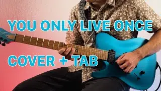 The Strokes - You Only Live Once (Guitar Cover with On Screen Tab)