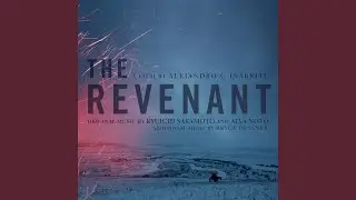 The Revenant Main Theme