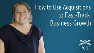 How to Use Acquisitions to Fast-Track Business Growth