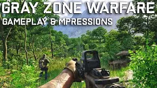 Gray Zone Warfare First Gameplay And Impressions