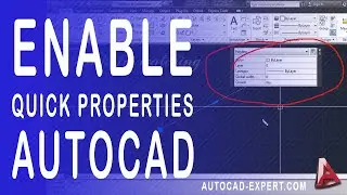 Autocad Quick Properties. How to enable Quick Properties in Autocad