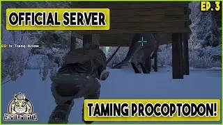 Taming A Procoptodon On Officials Solo - Starter Base & Pteradon Tame - Episode 3