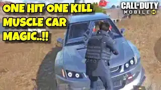 ONE HIT ONE KILL MUSCLE CAR MAGIC || COD MOBILE