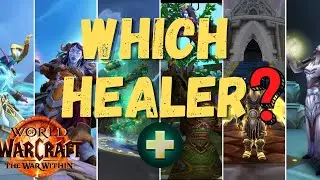 Which Healer Should You Pick In War Within? My Experience With Each | War Within Prepatch 11.0