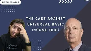 Universal Basic Income  | The Income For All | Pixeled Apps