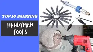 Top 10 AMAZING HANDYMAN TOOLS to Make Your Work Easier | Time-Saving Tools for Every DIY Enthusiast