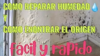 COMO ARREGLAR🔧 HUMEDAD💧Y COMO ENCONTRAR🤔EL PROBLEMA😱 fácil y rapido