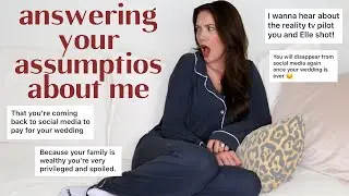Addressing the Rumors and Answering All Your Assumptions About Me!