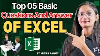 Top 5 MS Excel Interview Questions & Answers | MS Excel Basic Interview Questions | CTA
