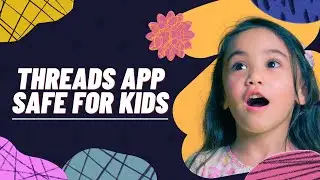 Is Threads App Safe for Kids | Follower Beast | Threads | Instagram